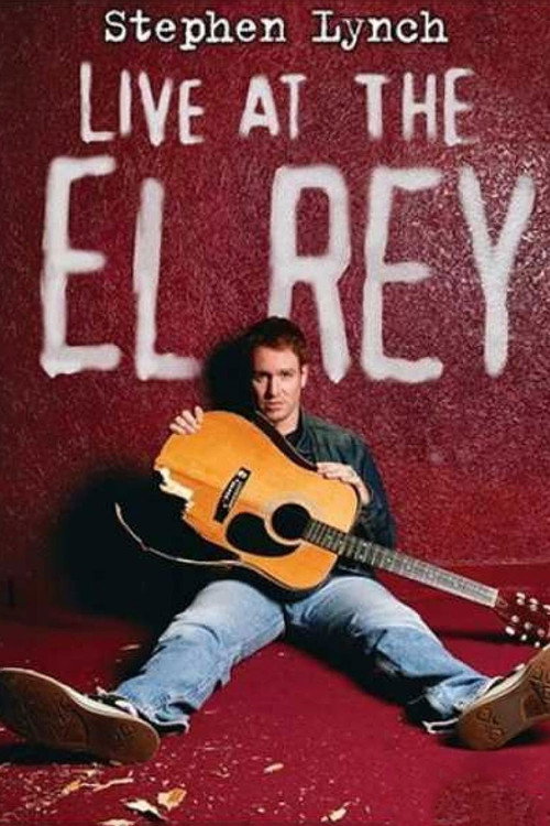Movie poster for Stephen Lynch: Live at the El Rey (2004)