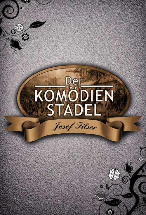 Movie poster for Der Komödienstadel - Josef Filser (1972)
