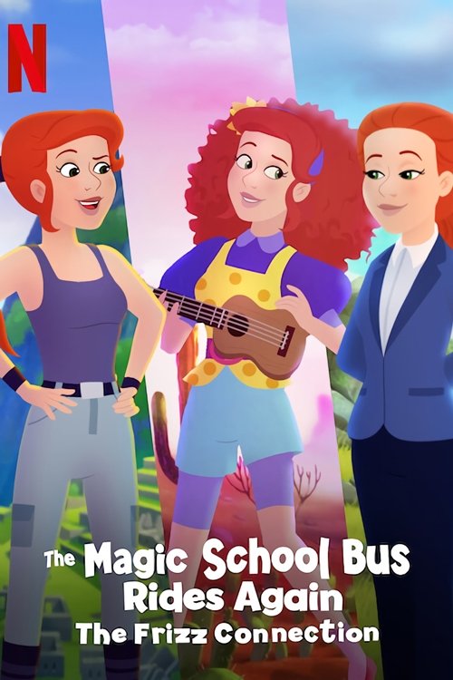 Movie poster for The Magic School Bus Rides Again: The Frizz Connection (2020)