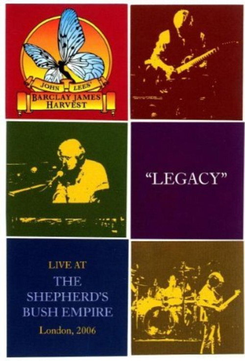 Movie poster for Barclay James Harvest: Legacy - Live At Shepherds Bush Empire (2007)