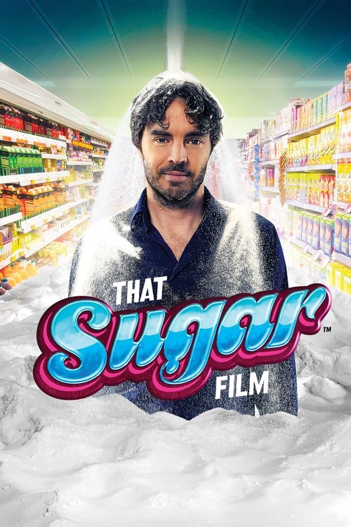 Movie poster for That Sugar Film (2014)