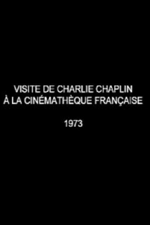 Movie poster for Charlie Chaplin's visit to the French Cinematheque (1973)