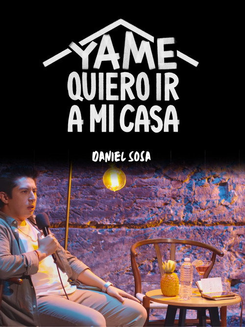 Movie poster for Ya me quiero ir a mi casa (2024)