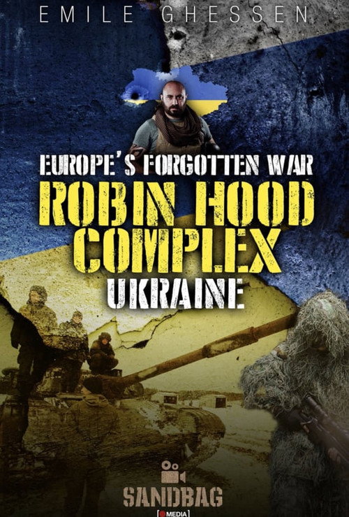 Movie poster for Robin Hood Complex: Europe's Forgotten War (2019)
