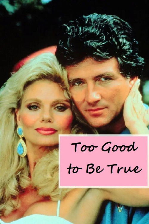 Movie poster for Too Good to Be True (1988)