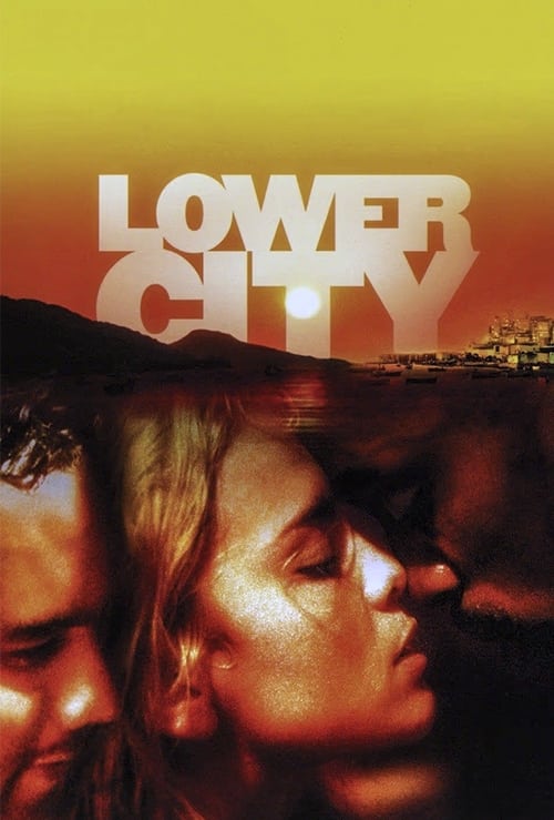 Movie poster for Lower City (2005)