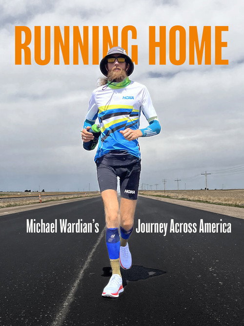 Movie poster for Running Home: Michael Wardian's Journey Across America (2024)