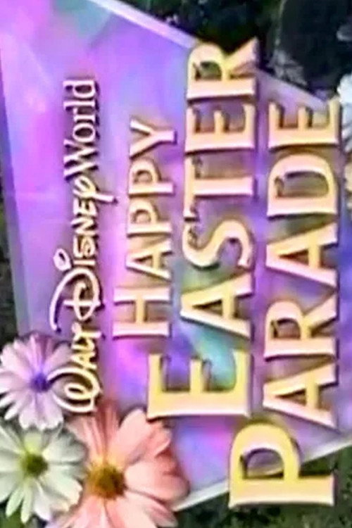 Movie poster for Walt Disney World Happy Easter Parade (1997)