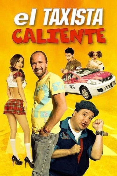 Movie poster for El taxista caliente (2016)