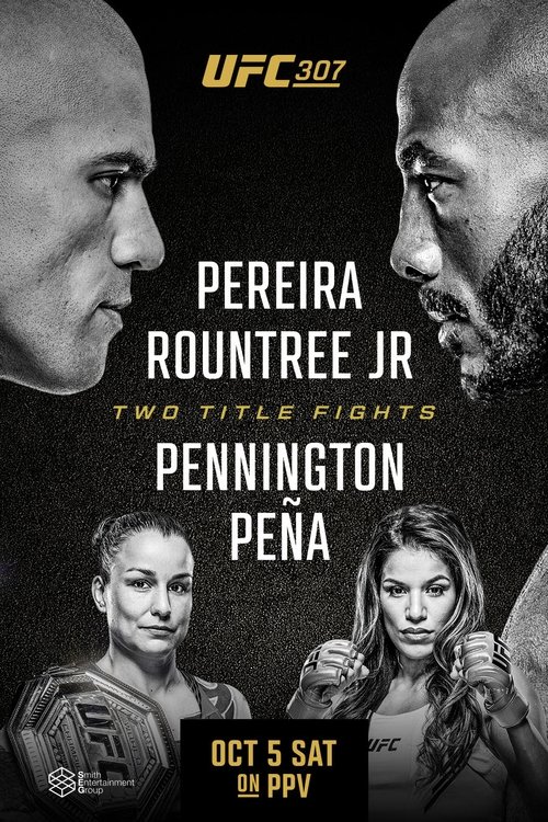 Movie poster for UFC 307: Pereira vs. Rountree Jr. (2024)