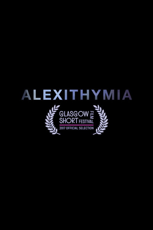 Movie poster for Alexithymia (2017)