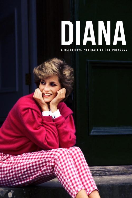 Movie poster for Diana: A Definitive Portrait of a Princess (2021)