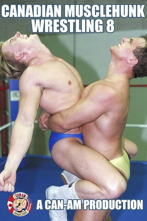 Movie poster for Canadian Musclehunk Wrestling 8 (1994)