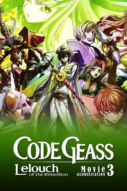 Movie poster for Code Geass: Lelouch of the Rebellion III - Glorification (2018)