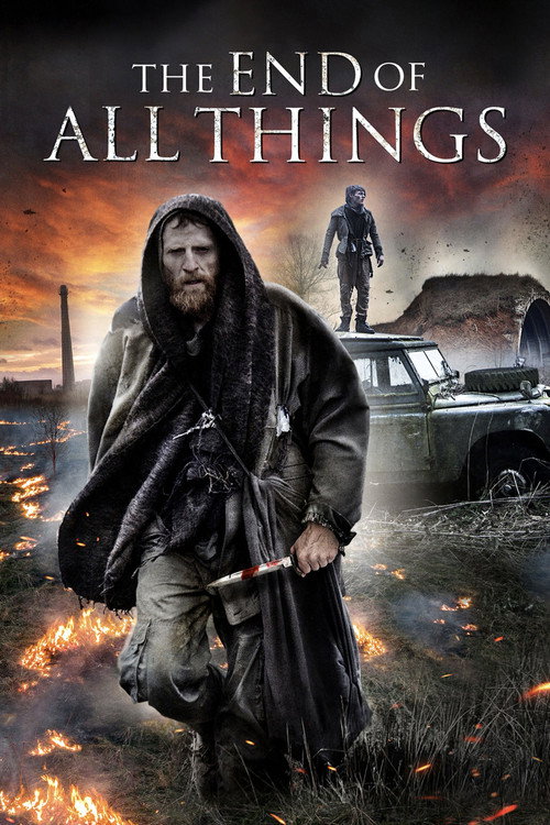 Movie poster for The End of All Things (2019)