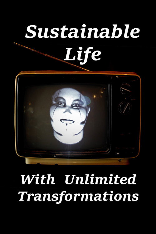 Movie poster for Sustainable Life With Unlimited Transformations (2021)