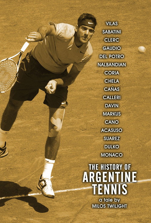Movie poster for The History of Argentine Tennis (2006)