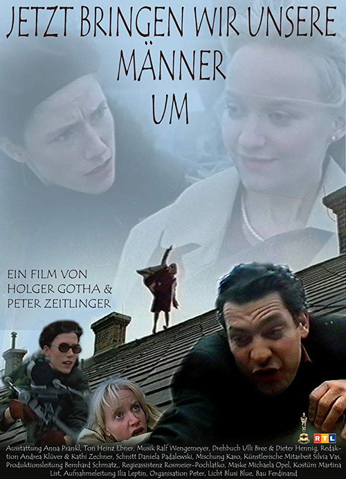 Movie poster for Jetzt bringen wir unsere Männer um (2001)