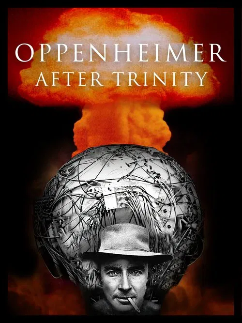 Movie poster for Oppenheimer After Trinity (2023)