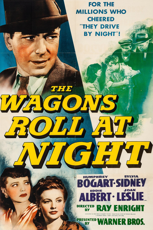Movie poster for The Wagons Roll at Night (1941)