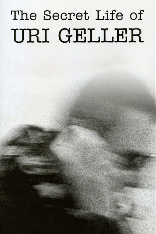 Movie poster for The Secret Life of Uri Geller (2013)