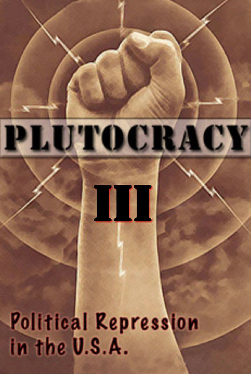 Movie poster for Plutocracy III: Class War (2017)