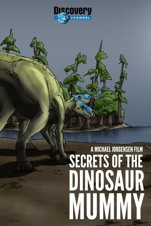 Movie poster for Secrets of the Dinosaur Mummy (2008)