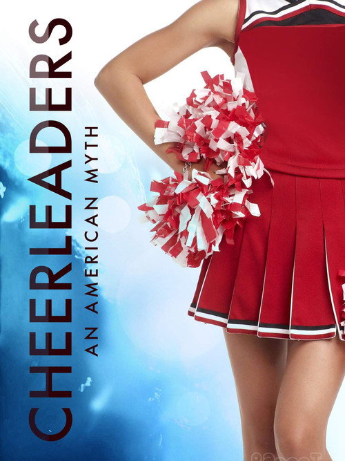 Movie poster for Cheerleaders - an American Myth (2011)