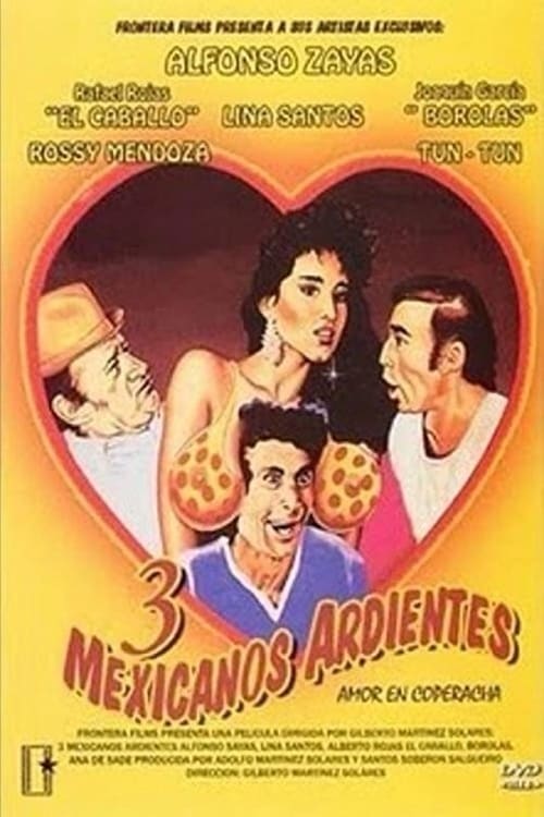 Movie poster for Tres Mexicanos ardientes (1986)