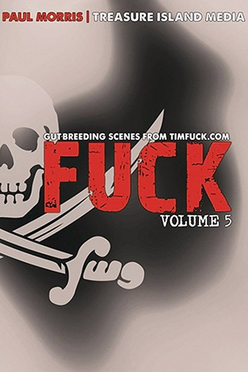 Movie poster for Fuck: Volume 5 (2014)