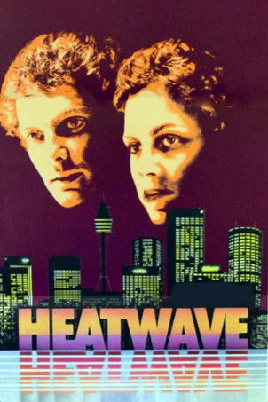 Movie poster for Heatwave (1982)