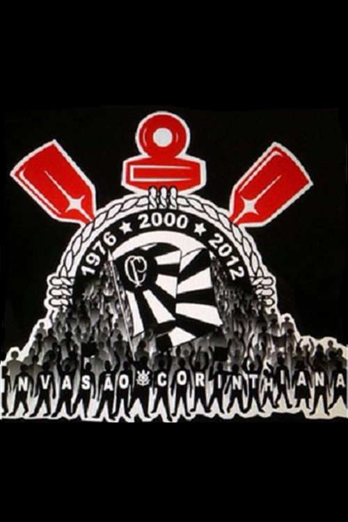 Movie poster for Invasão Corinthiana (2013)