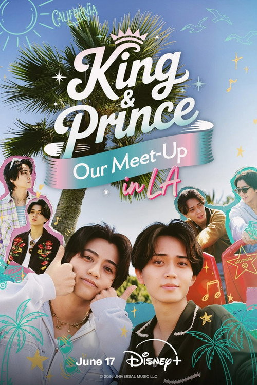 Series poster for King & Prince: Our Meet-Up in LA (2026)