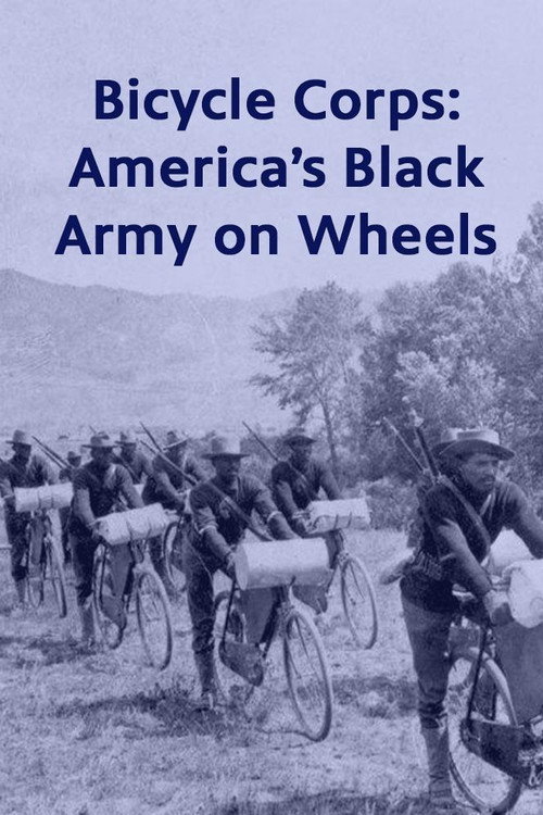 Movie poster for Bicycle Corps: America's Black Army on Wheels (2000)