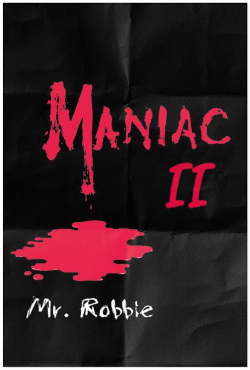 Movie poster for Maniac II: Mr. Robbie (1986)
