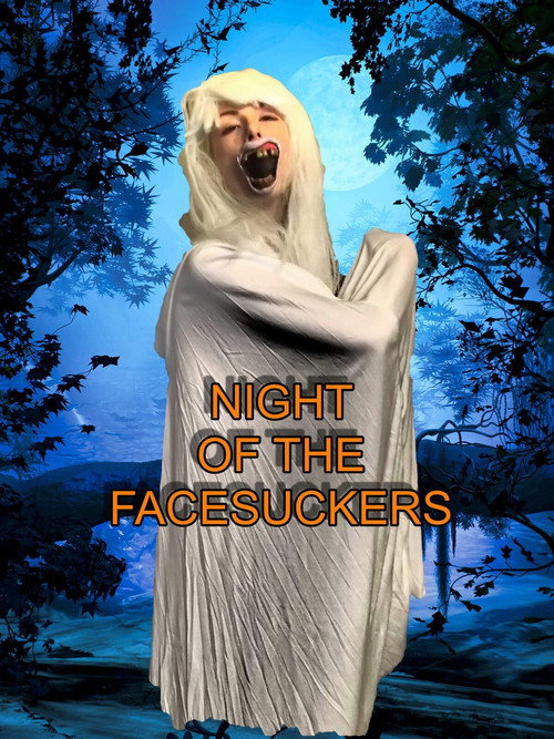 Movie poster for Night of the Facesuckers (2019)