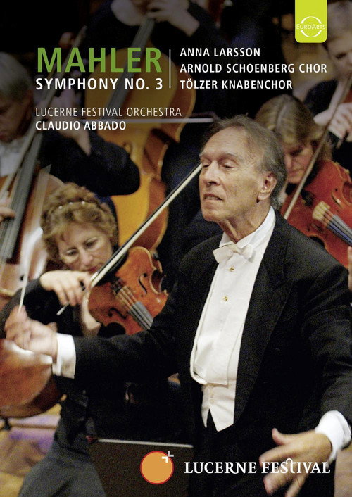 Movie poster for Lucerne 2007: Abbado conducts Mahler 3rd Symphony (2009)