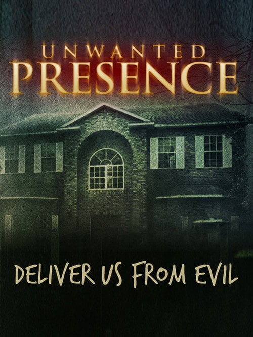 Movie poster for Unwanted Presence (2014)