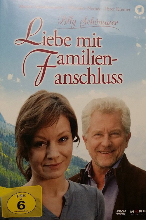 Movie poster for Lilly Schönauer: Liebe mit Familienanschluss (2013)