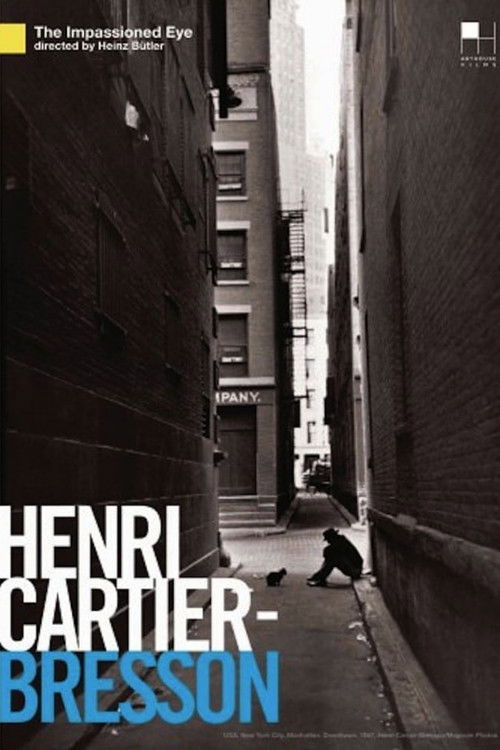 Movie poster for Henri Cartier-Bresson: The Impassioned Eye (2003)