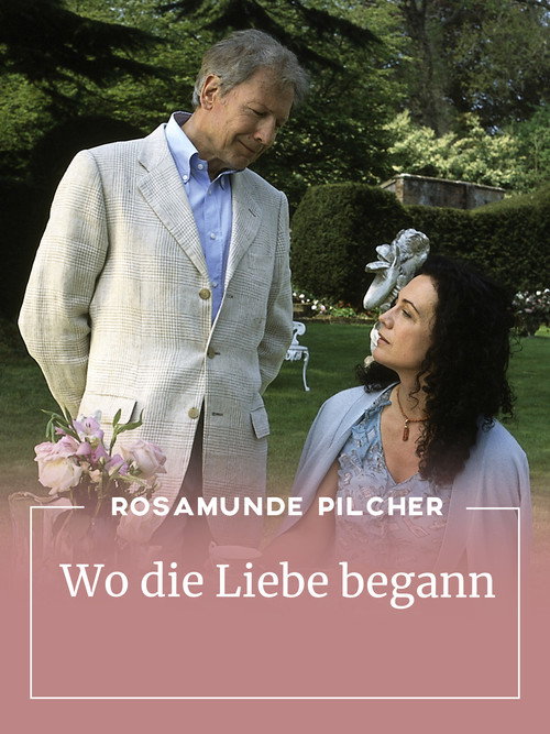 Movie poster for Rosamunde Pilcher: Wo die Liebe begann (2006)