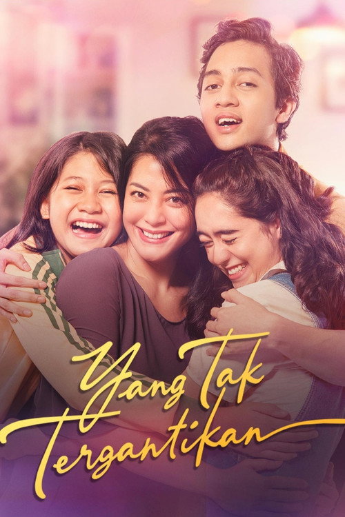 Movie poster for Yang Tak Tergantikan (2021)