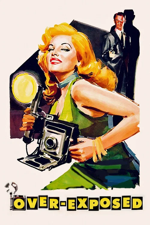 Movie poster for Over-Exposed (1956)