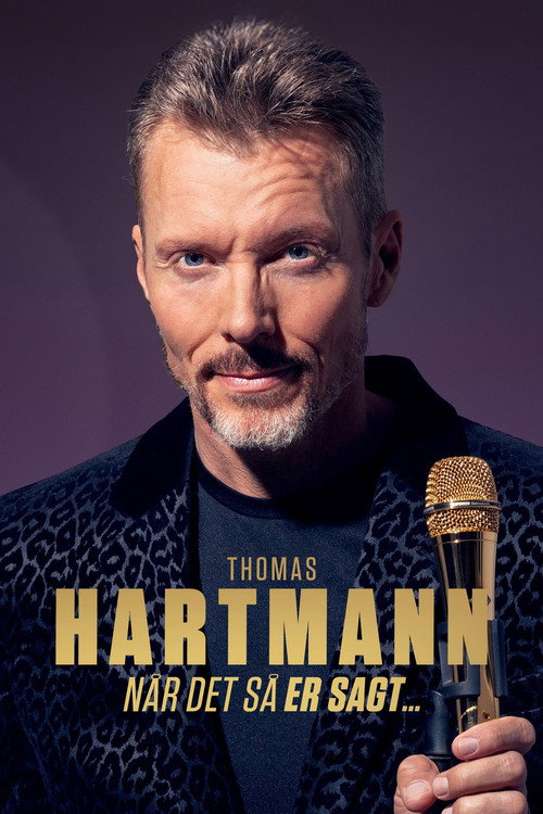 Movie poster for Thomas Hartmann: Når det så er sagt (2025)