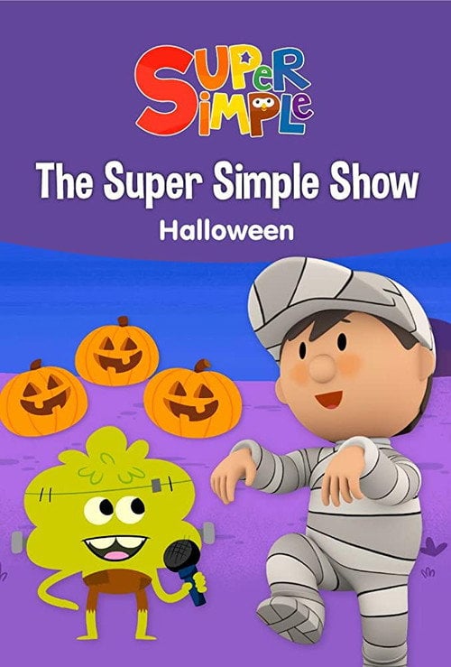 Movie poster for The Super Simple Show: Halloween (2018)