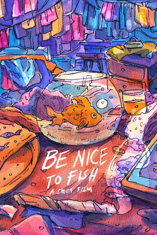 Movie poster for Be Nice to Fish (2023)