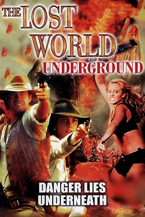 Movie poster for The Lost World: Underground (2002)