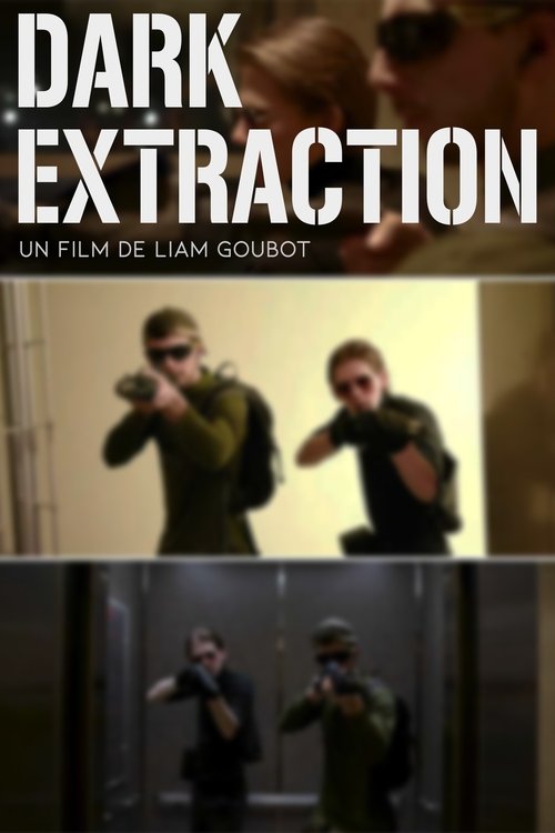 Movie poster for DARK EXTRACTION (2023)