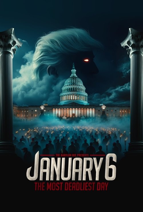 Movie poster for January 6: The Most Deadliest Day (2024)