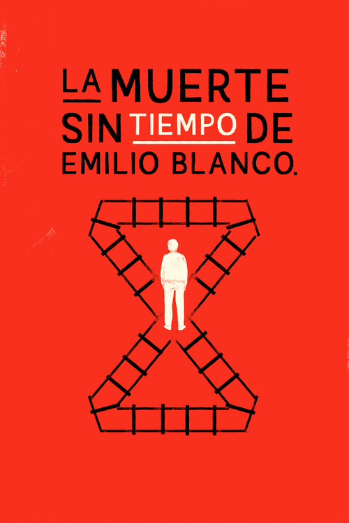 Movie poster for The Death Without Time of Emilio Blanco (2025)